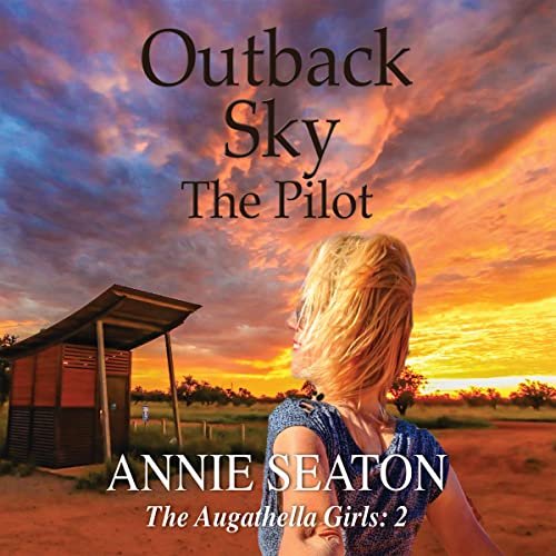 Outback Sky: The Pilot