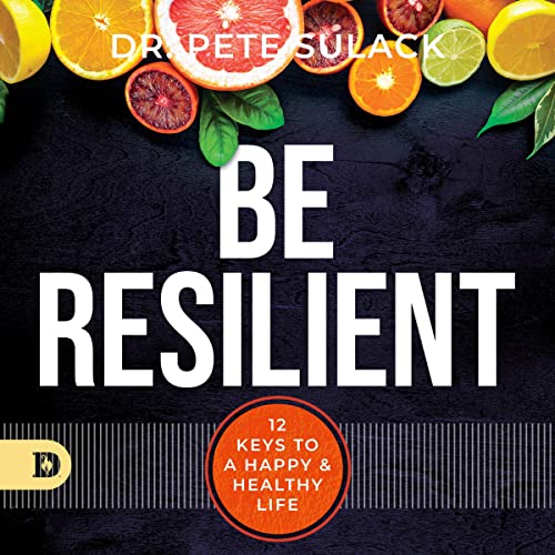 Be Resilient
