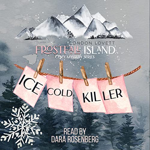 Ice Cold Killer by London Lovett
