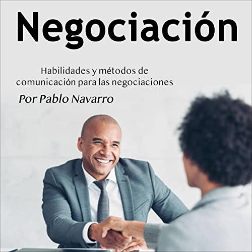 Negociación [Negotiation]