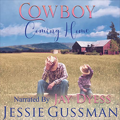 Cowboy Coming Home by Jessie Gussman