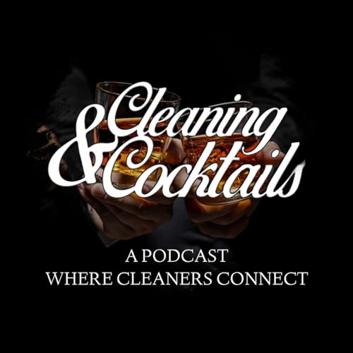 Cleaning & Cocktails