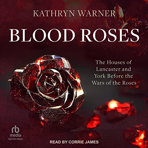 Blood Roses by Kathryn Warner