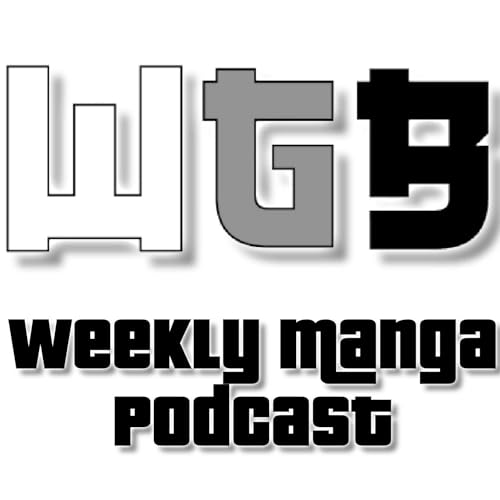 The Weekly Manga Podcast by White Grey Black