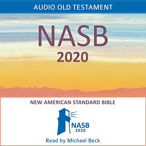 Audio New American Standard Bible: NASB 2020 Old Testament