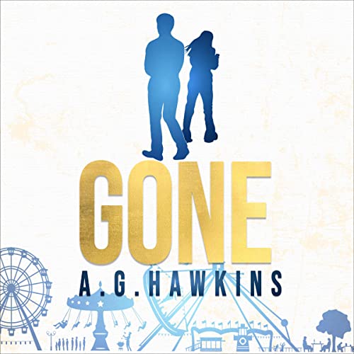 Gone by A. G. Hawkins