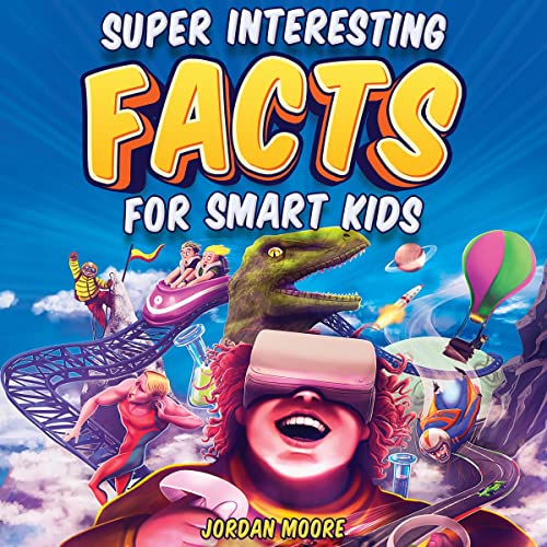 Super Interesting Facts for Smart Kids
