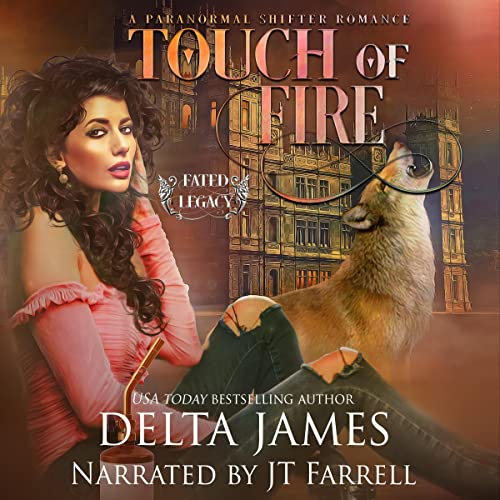 Touch of Fire by Delta James