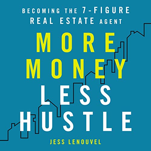 More Money, Less Hustle by Jess Lenouvel