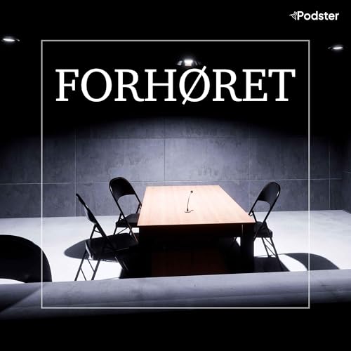 Forhøret by Podster