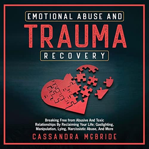 Emotional Abuse and Trauma Recovery
