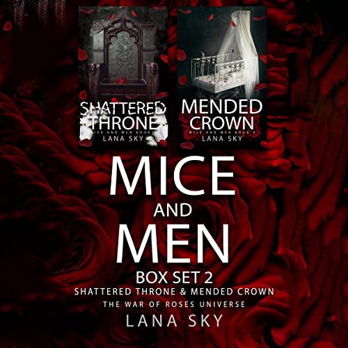 Mice and Men Box Set 2 (Shattered Throne & Mended Crown)