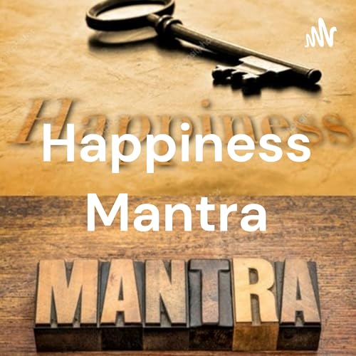 Happiness Mantra by Sachin Tilekar