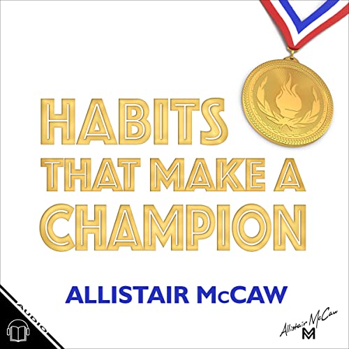 Habits That Make a Champion