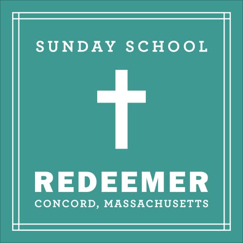 Redeemer Presbyterian Church Sunday School (Concord, MA) by Redeemer Presbyterian Church