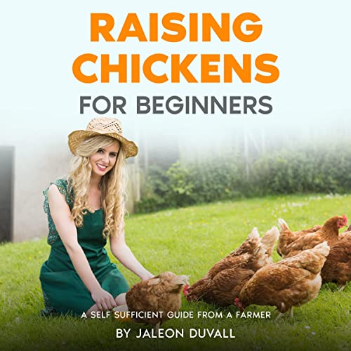 Raising Chickens for Beginners by Jaleon Duvall