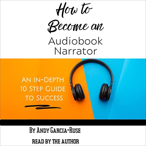 How to Become an Audiobook Narrator