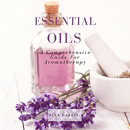 Essential Oils by Rina Harris