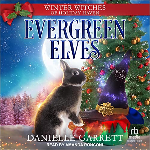 Evergreen Elves by Danielle Garrett