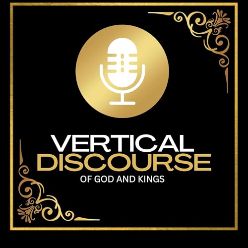 Vertical Discourse: Of God & Kings by Luke McIntyre