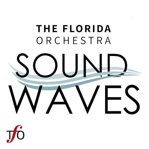 SoundWaves with The Florida Orchestra by The Florida Orchestra