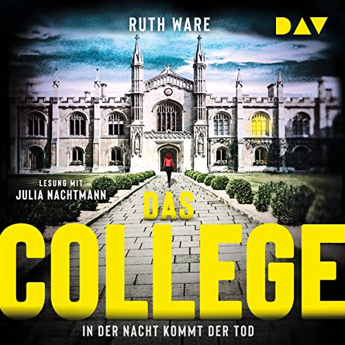 Das College - In der Nacht kommt der Tod
