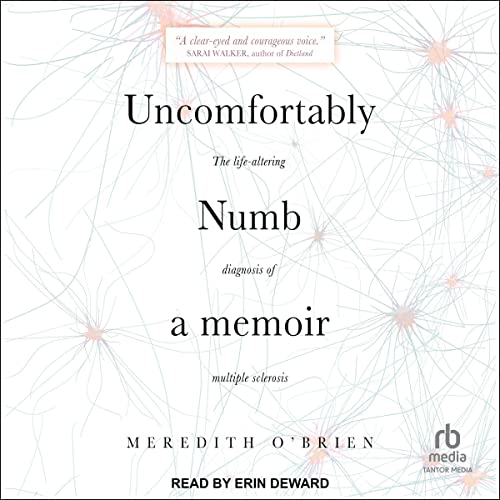 Uncomfortably Numb by Meredith O’Brien
