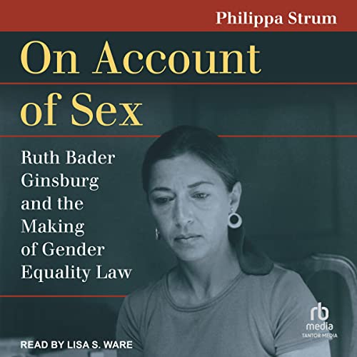 On Account of Sex by Philippa Strum