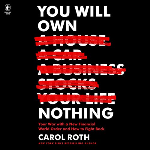 You Will Own Nothing by Carol Roth