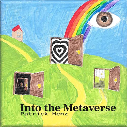 Into the Metaverse by Patrick Henz