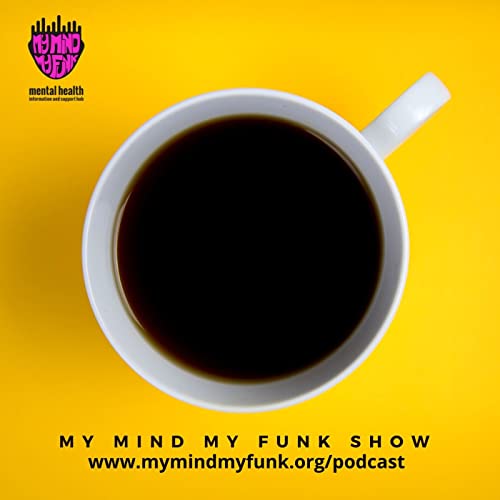 my mind my funk show by sitawa wafula by Sitawa Wafula