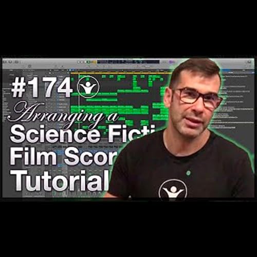 How to arrange a Film Score (Science Fiction) | Live Electronic Music 174 by Unknown