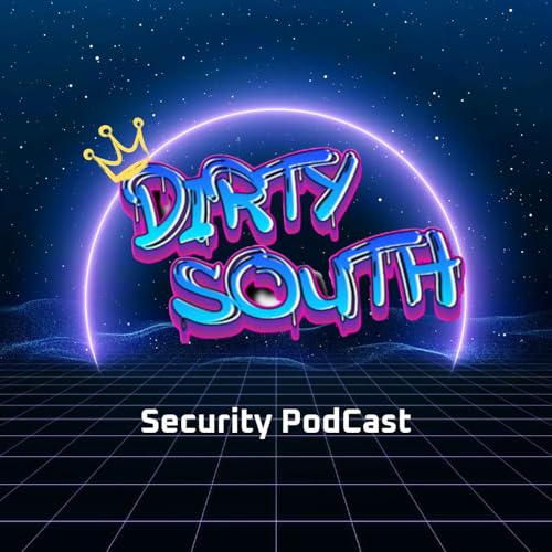Dirty South Security Podcast by VerSprite Cybersecurity
