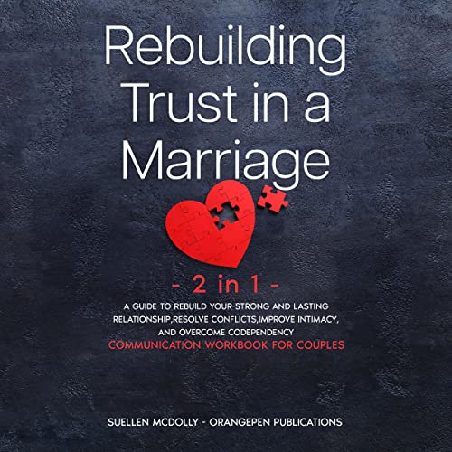 Rebuilding Trust in a Marriage: 2 in 1