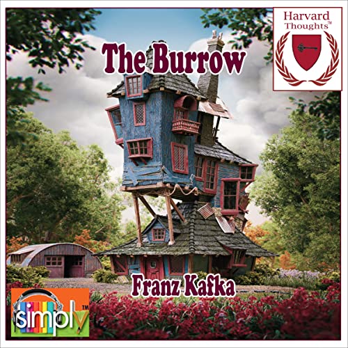 The Burrow by Franz Kafka