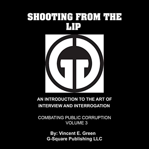 Shooting from the Lips by Vincent Green