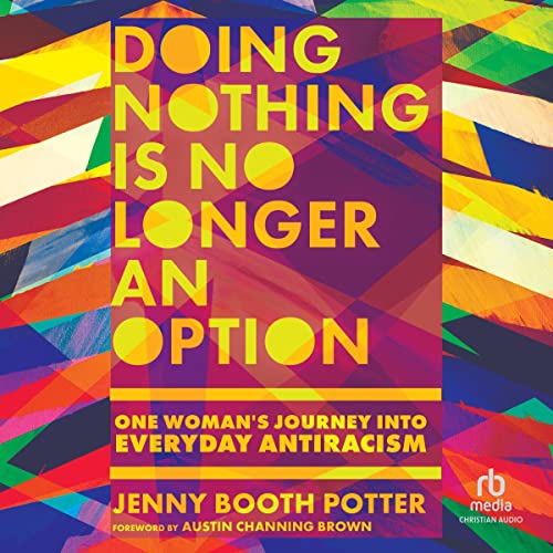 Doing Nothing Is No Longer an Option by Jenny Booth Potter
