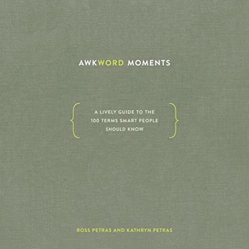 Awkword Moments by Ross Petras