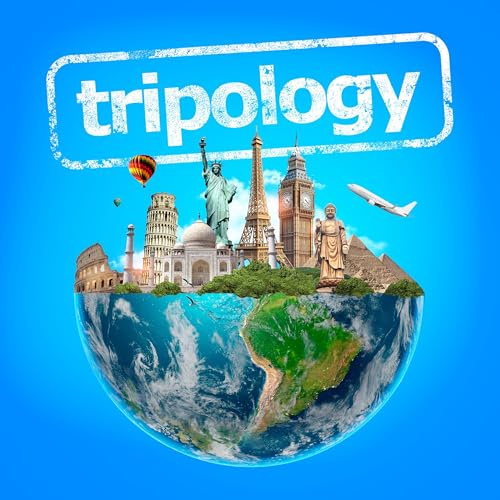 Tripology: Travel Podcast by Tripology: Travel Podcast