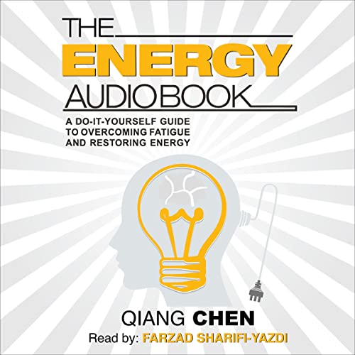 The Energy Audiobook by Qiang Chen