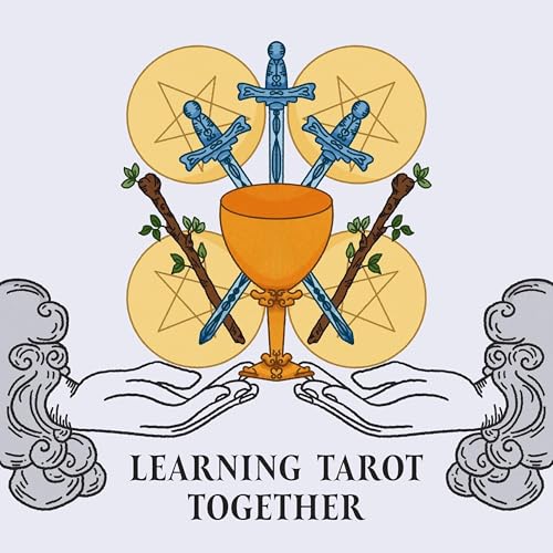 Learning Tarot Together by Felix Kingsley
