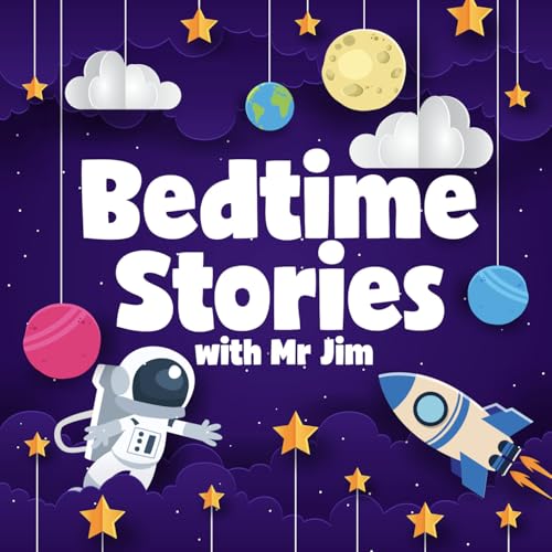 Bedtime Stories with Mr Jim by Mr. Jim and Storybutton
