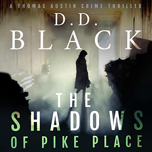 The Shadows of Pike Place