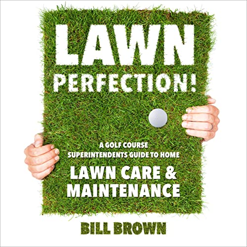 Lawn Perfection!