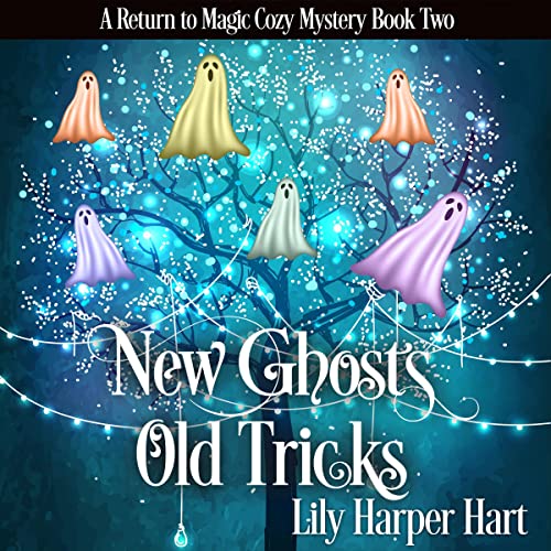 New Ghosts, Old Tricks by Lily Harper Hart