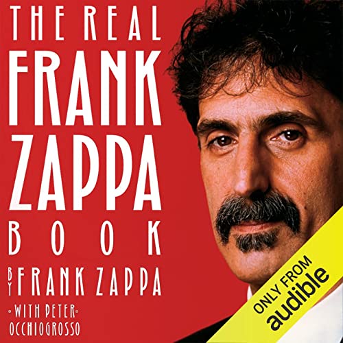 The Real Frank Zappa Book by Frank Zappa
