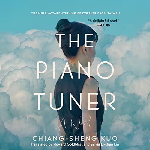 The Piano Tuner by Chiang-Sheng Kuo