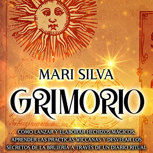 Grimorio [Grimoire] by Mari Silva