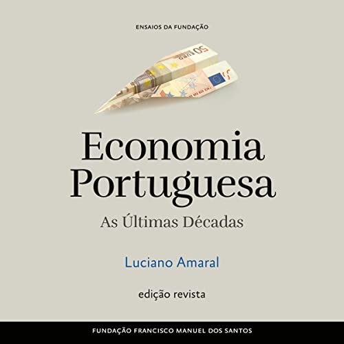 Economia Portuguesa by Luciano Amaral