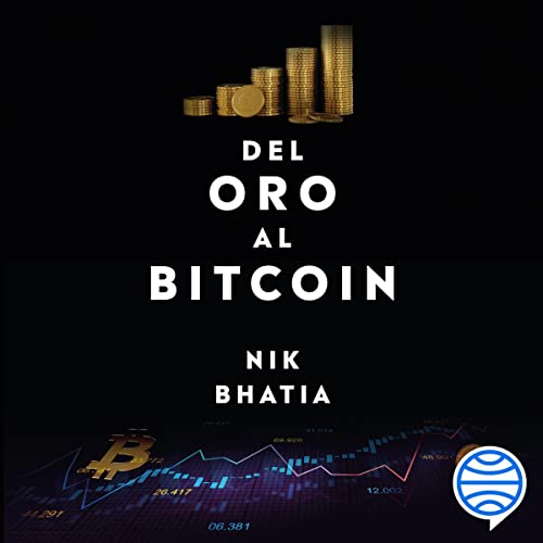 Del oro al Bitcoin